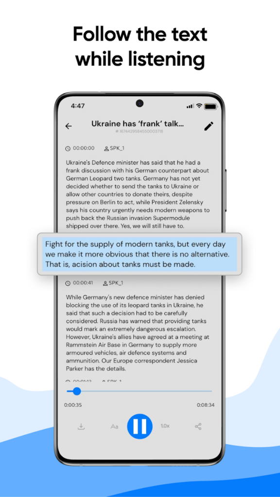 One of the key features of Transkriptor, the best speech text APP: Follow the text while listening